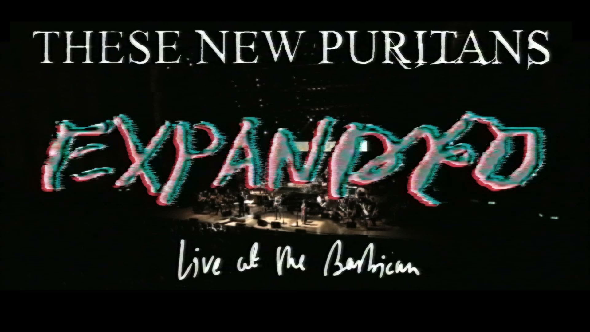 These New Puritans - 'EXPANDED (Live at the Barbican)'