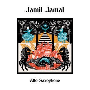 Jamil Jamal - Alto Saxophone Lead