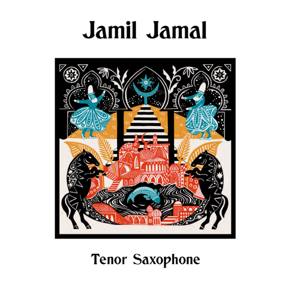 Jamil Jamal - Tenor Saxophone Lead
