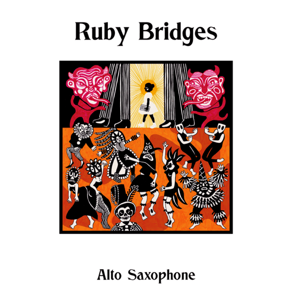 Ruby Bridges - Alto Saxophone Lead