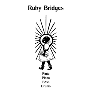 Ruby Bridges - Flute Combo