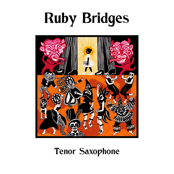 Ruby Bridges - Tenor Saxophone Lead