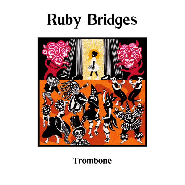 Ruby Bridges - Trombone Lead